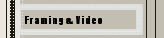 Framing & Video